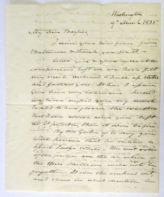 Item #31298 AUTOGRAPH LETTER SIGNED, 9 MARCH 1835, FROM WASHINGTON, TO WILLIAM OR FRANCIS...