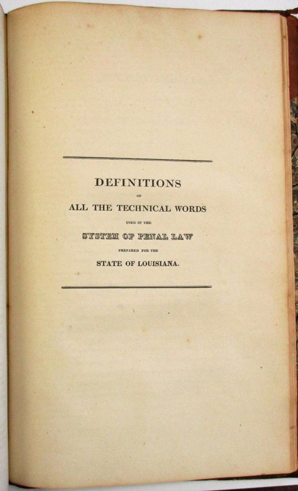 Item #31599 CODE OF PROCEDURE FOR GIVING EFFECT TO THE PENAL CODE OF THE STATE OF LOUISIANA. PREPARED UNDER THE AUTHORITY OF A LAW OF THE SAID STATE. Edward Livingston.