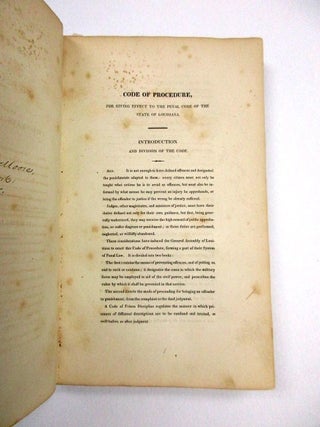 CODE OF PROCEDURE FOR GIVING EFFECT TO THE PENAL CODE OF THE STATE OF LOUISIANA. PREPARED UNDER THE AUTHORITY OF A LAW OF THE SAID STATE.