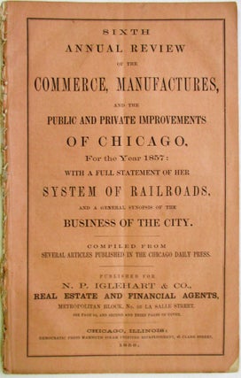 Item #31642 SIXTH ANNUAL REVIEW OF THE COMMERCE, MANUFACTURES, AND THE PUBLIC AND PRIVATE...