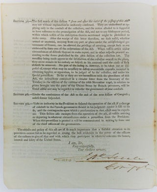 CIRCULAR TO COLLECTORS, NAVAL OFFICERS AND SURVEYORS. TREASURY DEPARTMENT, COMPTROLLER'S OFFICE. 21ST JUNE, 1798. SIR, YOU WILL HEREWITH RECEIVE AN ACT OF CONGRESS PASSED ON THE 13TH INSTANT, INTITULED 'AN ACT TO SUSPEND THE COMMERCIAL INTERCOURSE BETWEEN THE UNITED STATES AND FRANCE, AND THE DEPENDENCIES THEREOF.' IN THE PRESENT ALARMING STATE OF OUR PUBLIC AFFAIRS WHEN THIS LAW IS CONSIDERED BY THE LEGISLATURE AMONG THE MEANS WHICH THEY HAVE THOUGHT FIT TO EMPLOY TO BRING AN UNFRIENDLY NATION TO A SENSE OF JUSTICE AND A PROPER RESPECT FOR OUR RIGHTS AS A NEUTRAL NATION, IT IS OF GREAT IMPORTANCE THAT SHOULD NOT ONLY BE FAITHFULLY BUT UNIFORMLY EXECUTED THROUGHOUT THE UNITED STATES ...
