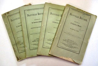 Item #32318 THE DANVILLE REVIEW. CONDUCTED BY AN ASSOCIATION OF MINISTERS. MARCH, JUNE,...