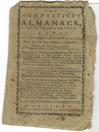 Item #32379 THE CONNECTICUT ALMANACK, FOR THE YEAR OF OUR LORD, 1781...THE ASTRONOMICAL PARTS...