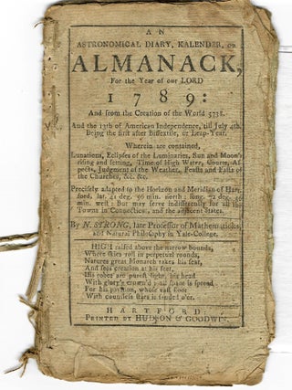 Item #32389 AN ASTRONOMICAL DIARY, KALENDER, OR ALMANACK, FOR THE YEAR OF OUR LORD, 1789....