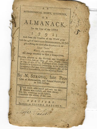 Item #32390 AN ASTRONOMICAL DIARY, KALENDER, OR ALMANACK, FOR THE YEAR OF OUR LORD, 1791... BY N....