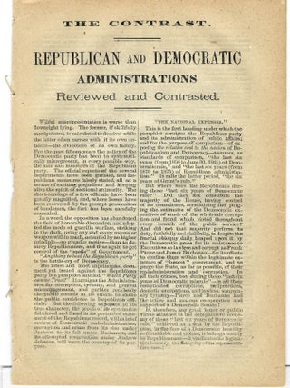 Item #32440 THE CONTRAST. REPUBLICAN AND DEMOCRATIC ADMINISTRATIONS REVIEWED AND CONTRASTED....