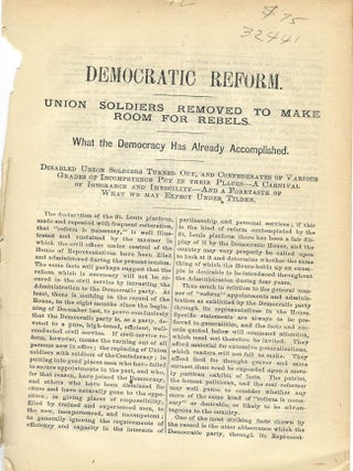 Item #32441 DEMOCRATIC REFORM. UNION SOLDIERS REMOVED TO MAKE ROOM FOR REBELS. WHAT THE DEMOCRACY...