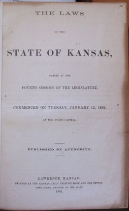 A GROUP OF EARLY KANSAS TERRITORIAL LAWS, 1856-1860.
