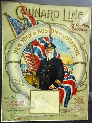 Item #33802 CUNARD LINE ROYAL MAIL STEAMERS. NEW YORK & BOSTON TO LIVERPOOL. TELEGRAPHIC ADDRESS...