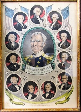 Item #33915 ZACHARY TAYLOR, THE PEOPLE'S CHOICE FOR 12TH PRESIDENT. Nathaniel Currier