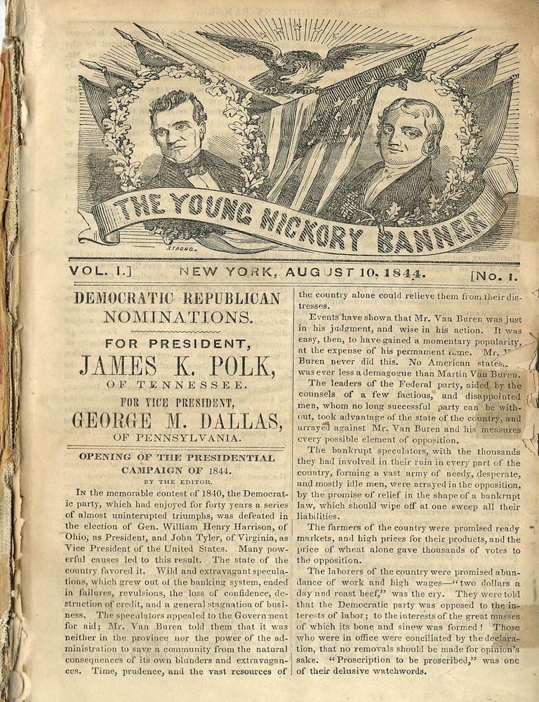 Item #34275 THE YOUNG HICKORY BANNER. VOL. I. NOS. 1-4. James K. Polk.