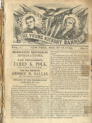 Item #34275 THE YOUNG HICKORY BANNER. VOL. I. NOS. 1-4. James K. Polk