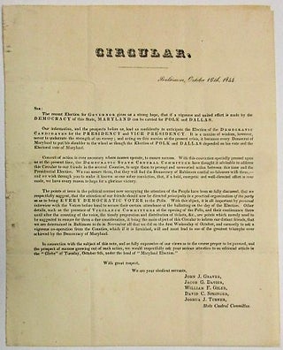 Item #34342 CIRCULAR. BALTIMORE, OCTOBER 16TH, 1844. SIR: THE RECENT ELECTION FOR GOVERNOR GIVES...