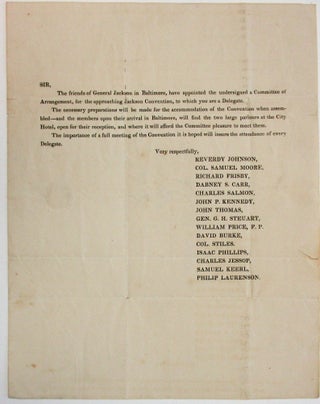 Item #34389 SIR, THE FRIENDS OF GENERAL JACKSON IN BALTIMORE, HAVE APPOINTED THE UNDERSIGNED A...