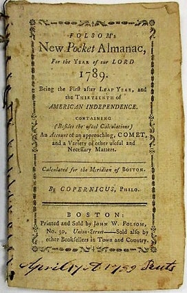 Item #34430 FOLSOM'S NEW POCKET ALMANAC, FOR THE YEAR OF OUR LORD 1789. BEING THE FIRST AFTER...