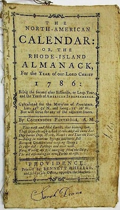 Item #34434 THE NORTH-AMERICAN CALENDAR: OR, THE RHODE-ISLAND ALMANACK, FOR THE YEAR OF OUR LORD...