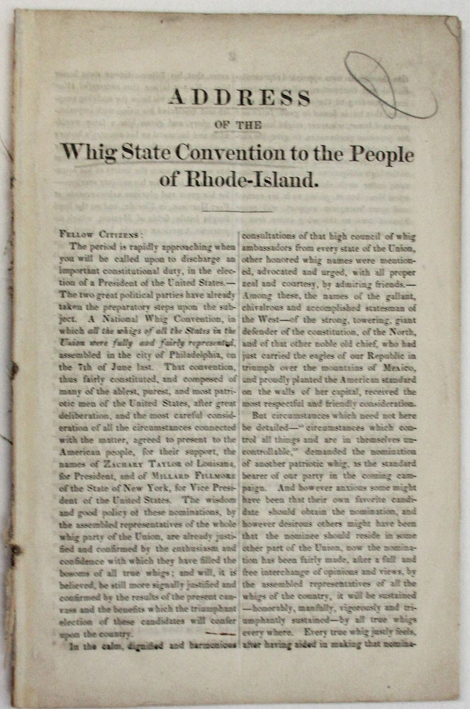 Item #34739 ADDRESS OF THE WHIG STATE CONVENTION TO THE PEOPLE OF RHODE-ISLAND. Election of 1848.