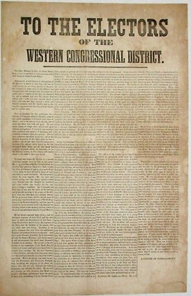 Item #34837 TO THE ELECTORS OF THE WESTERN CONGRESSIONAL DISTRICT. THE HON. WILKINS UPDIKE, OF...