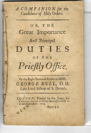Item #34876 A COMPANION FOR THE CANDIDATES OF HOLY ORDERS. OR, THE GREAT IMPORTANCE AND PRINCIPAL...