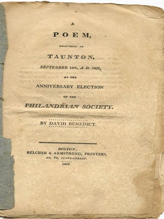 Item #34888 A POEM, DELIVERED IN TAUNTON, SEPTEMBER 16TH, A.D. 1807, AT THE ANNIVERSARY ELECTION...