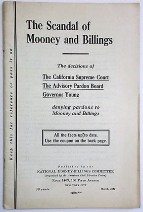 Item #35127 THE SCANDAL OF MOONEY AND BILLINGS. THE DECISIONS OF THE CALIFORNIA SUPREME COURT THE...