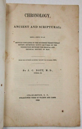 Item #35219 CHRONOLOGY, ANCIENT AND SCRIPTURAL; BEING A REPLY TO AN ARTICLE CONTAINED IN THE...