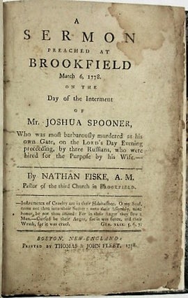 Item #35398 A SERMON PREACHED AT BROOKFIELD MARCH 6, 1778. ON THE DAY OF THE INTERMENT OF MR....