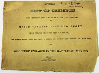 Item #35450 OFFICIAL LIST OF OFFICERS WHO MARCHED WITH THE ARMY UNDER THE COMMAND OF MAJOR...
