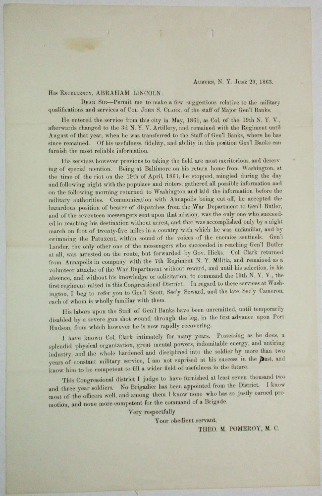 Item #35588 PRINTED LETTER FROM POMEROY TO ABRAHAM LINCOLN, JUNE 29, 1863, RECOMMENDING THAT COLONEL JOHN S. CLARK BE PROMOTED TO BRIGADIER GENERAL. Abraham Lincoln, The M. Pomeroy, dore.