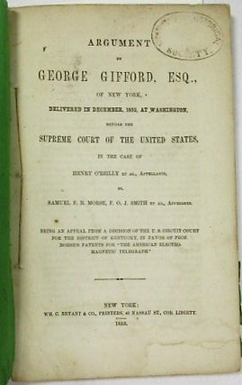 Item #35857 ARGUMENT OF GEORGE GIFFORD, ESQ., OF NEW YORK, DELIVERED IN DECEMBER, 1852, AT...