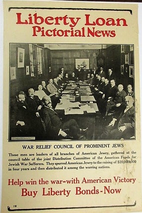 Item #35880 LIBERTY LOAN PICTORIAL NEWS. WAR RELIEF COUNCIL OF PROMINENT JEWS. THESE MEN ARE...
