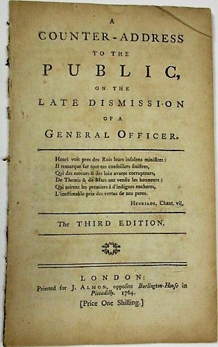 Item #36051 A COUNTER-ADDRESS TO THE PUBLIC, ON THE LATE DISMISSION OF A GENERAL OFFICER. THE THIRD EDITION. General Henry Seymour Conway, Horace Walpole.
