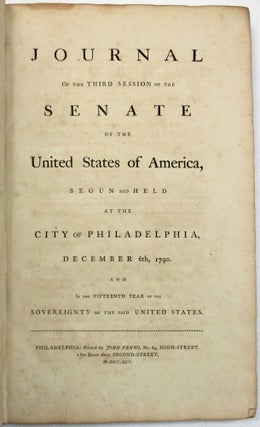 Item #36202 JOURNAL OF THE THIRD SESSION OF THE SENATE OF THE UNITED STATES OF AMERICA, BEGUN AND...