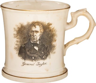 Item #36359 CAMPAIGN SOFT PASTE MUG WITH TRANSFER PORTRAITS OF "GENERAL TAYLOR" AND "WASHINGTON"...