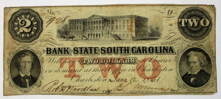 Item #36482 THE PRESIDENT & DIRECTORS OF THE BANK OF THE STATE OF SOUTH CAROLINA WILL PAY TWO DOLLARS TO BEARER ON DEMAND AT THEIR OFFICE IN CHARLESTON. Confederate Bank Note.