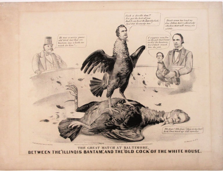 Item #36500 THE GREAT MATCH AT BALTIMORE, BETWEEN THE "ILLINOIS BANTAM," AND THE "OLD COCK" OF THE WHITE HOUSE. Democratic Party in 1860.