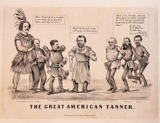 THE GREAT AMERICAN TANNER. Ulysses S. Grant, Election of 1868.