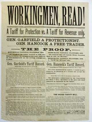 Item #36539 WORKINGMEN, READ! A TARIFF FOR PROTECTION VS. A TARIFF FOR REVENUE ONLY. GEN....