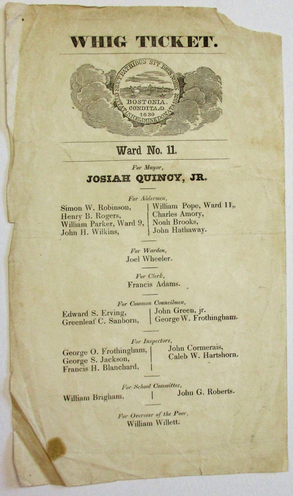 Item #36863 WHIG TICKET. WARD NO. 11. FOR MAYOR, JOSIAH QUINCY, JR. Whig Party in Boston.