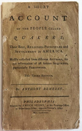 Item #37075 A SHORT ACCOUNT OF THE PEOPLE CALLED QUAKERS; THEIR RISE, RELIGIOUS PRINCIPLES AND...