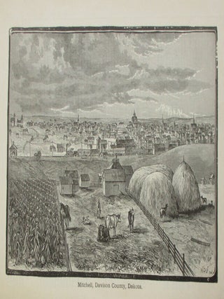 PLAIN FACTS ABOUT DAKOTA. ITS FERTILE LANDS, ITS WONDERFUL CROPS, AND ITS INEXHAUSTIBLE RESOURCES. 1888.