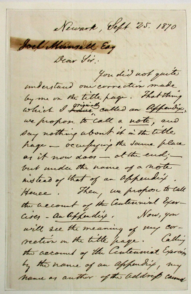 Item #37262 AUTOGRAPH LETTER SIGNED, AS ASSOCIATE JUSTICE OF THE UNITED STATES SUPREME COURT, TO PUBLISHER JOEL MUNSELL, 25 SEPTEMBER 1870, REGARDING CORRECTIONS TO AN ESSAY BEFORE PUBLICATION. Joseph P. Bradley.