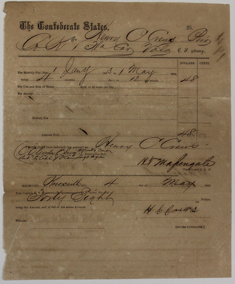 Item #37300 PRINTED DOCUMENT, COMPLETED IN MANUSCRIPT, AWARDING $48 PAY TO PRIVATE HENRY C. CREWS OF COMPANY K, 1ST FLORIDA CAVALRY VOLUNTEERS, FOR THE PERIOD 1 JANUARY 1863 TO 1 MAY 1863. SIGNED BY PRIVATE CREWS AND H.T. MASSENGALE, CAPTAIN AND A.Q.M., AT KNOXVILLE, 4 MAY, 1863. Confederate Pay Voucher.