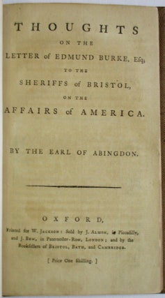Item #37433 THOUGHTS ON THE LETTER OF EDMUND BURKE, ESQ; TO THE SHERIFFS OF BRISTOL, ON THE...