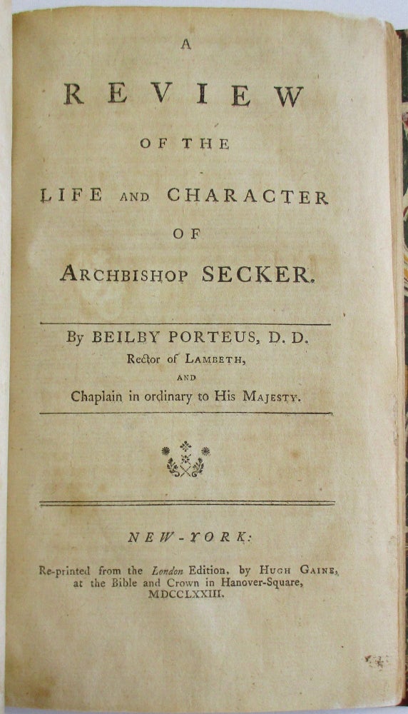 Item #37446 A REVIEW OF THE LIFE AND CHARACTER OF ARCHBISHOP SECKER. Beilby Porteus.