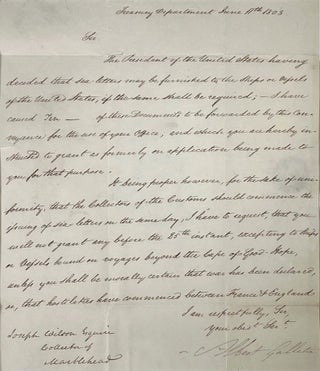 LETTER SIGNED, AS SECRETARY OF THE TREASURY, TO JOSEPH WILSON, COLLECTOR OF MARBLEHEAD, 11 JUNE 1803, CONCERNING THE ISSUANCE OF SEA-LETTERS TO AMERICAN VESSELS.