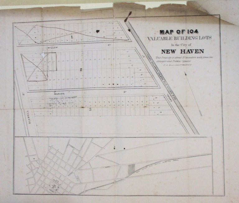 Item #37728 MAP OF 104 VALUABLE BUILDING LOTS IN THE CITY OF NEW-HAVEN. THIS PROPERTY IS ABOUT 25 MINUTES WALK FROM THE COLLEGES AND PUBLIC SQUARE. New Haven Building Lot Map.