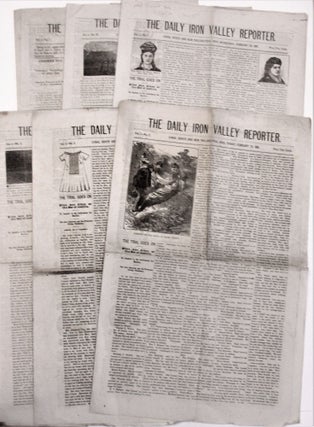 Item #37759 THE DAILY IRON VALLEY REPORTER: VOLUME I, NOS. 1, 2, 3, 5, 7, 10. W. W. Scott, and...