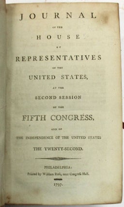 JOURNAL OF THE HOUSE OF REPRESENTATIVES OF THE UNITED STATES, AT THE FIRST SESSION OF THE FIFTH CONGRESS.