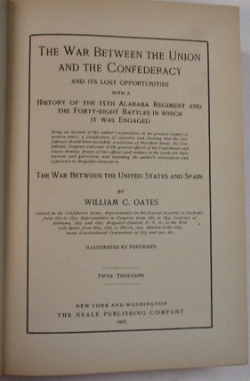 Item #37849 THE WAR BETWEEN THE UNION AND THE CONFEDERACY AND ITS LOST OPPORTUNITIES WITH A...